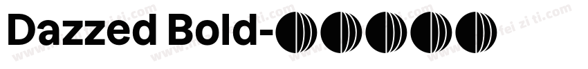 Dazzed Bold字体转换